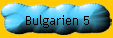 Bulgarien 5