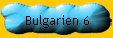Bulgarien 6