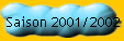 Saison 2001/2002