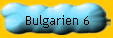 Bulgarien 6